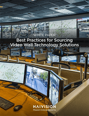 Best Practices for Sourcing Video Wall Technology Solutions White Paper